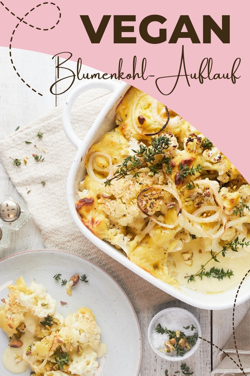 Vegane Cauliflower Bake / Veganer Blumenkohl-Auflauf